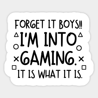 Forget it boys!! I'm into gaming. it is what it is. Sticker